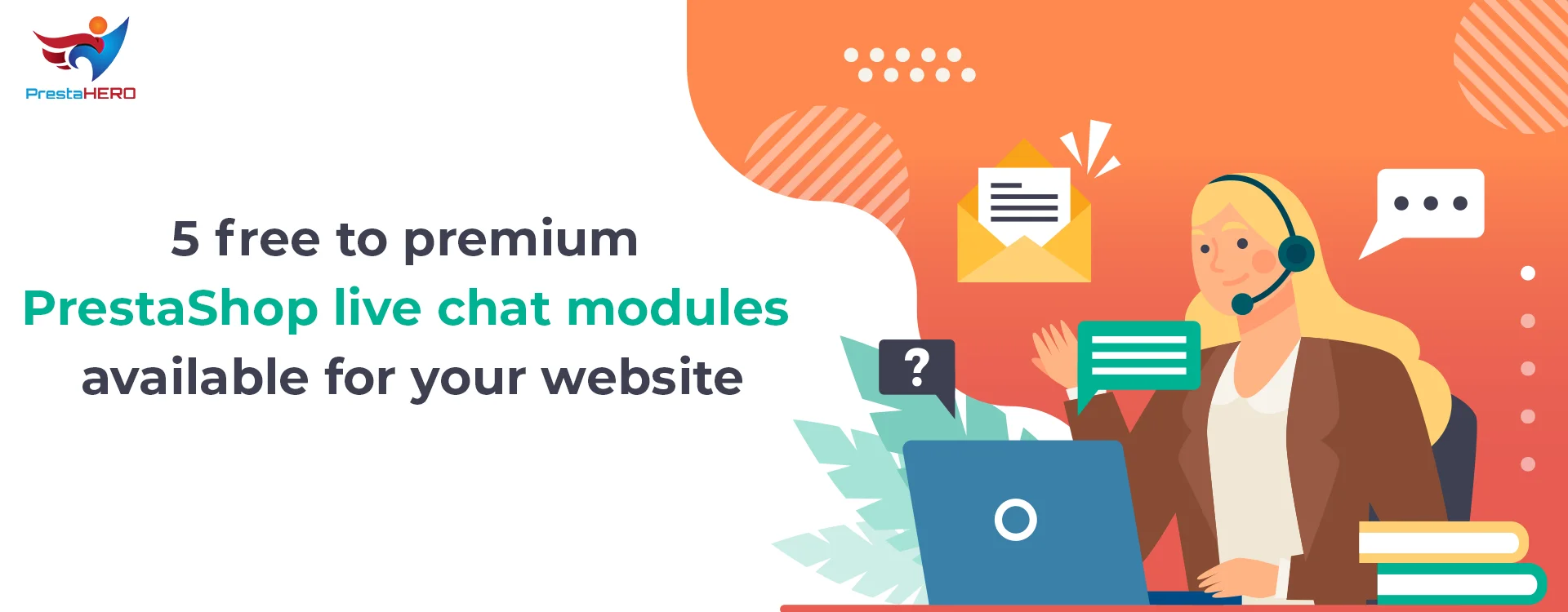 5 free to premium PrestaShop live chat modules available for your website