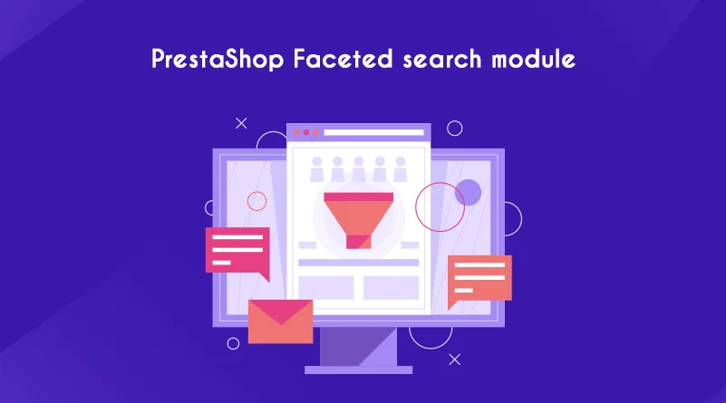 How to manage PrestaShop faceted search module on PrestaShop 1.7