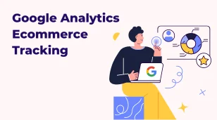 Hướng dẫn theo dõi Google Analytics Ecommerce Tracking