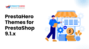 All PrestaShop Themes on PrestaHero Are Now Compatible with PrestaShop 9.1.x