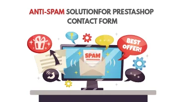 4 best anti-spam solutions for PrestaShop contact form