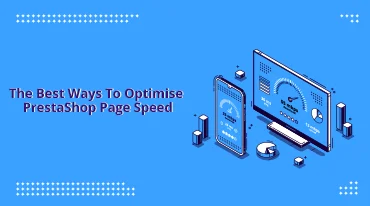 Techniques d'optimisation PrestaShop pour des achats en ligne rapides en 2024