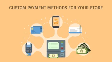 Phương thức thanh toán tùy chỉnh và cách chọn phương thức thanh toán cho cửa hàng PrestaShop của bạn