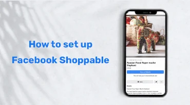 How to set up Facebook shoppable