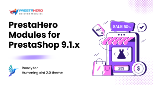 I moduli PrestaHero sono pronti per PrestaShop 9.1.x e Hummingbird 2.0