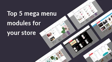 Top 5 best mega menu modules for PrestaShop online store